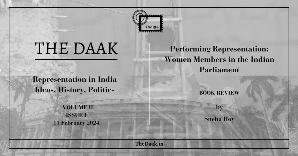 Performing Representation: Women Members in the Indian&nbsp;Parliament