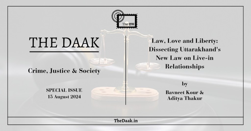 Law, Love and Liberty: Dissecting Uttarakhand’s New Law on Live-in&nbsp;Relationships