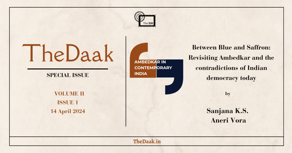 Between Blue and Saffron: Revisiting Ambedkar and the contradictions of Indian democracy&nbsp;today-II