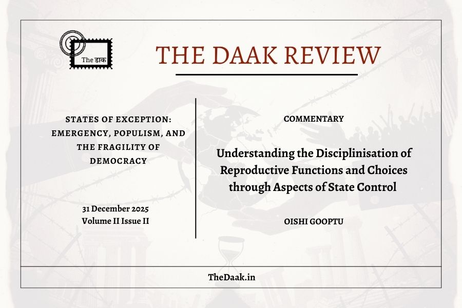 Understanding the Disciplinisation of Reproductive Functions and Choices through Aspects of State Control 