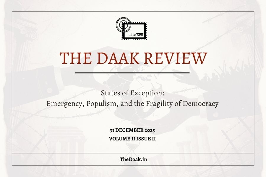 States of Exception : Emergency, Populism, and the Fragility of&nbsp;Democracy